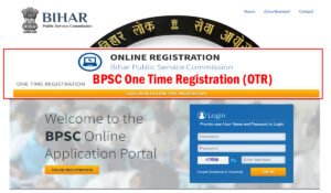 BPSC OTR One Time Registration