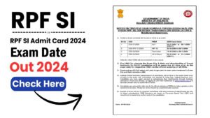 RPF SI Exam Date 2024