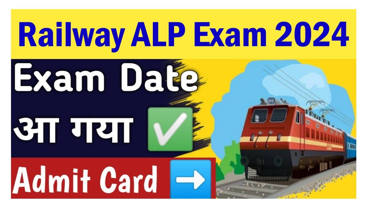 Railway RRB ALP Exam Date 2024