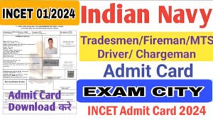 Indian Navy INCET Admit Card 2024
