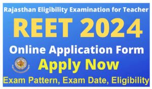 Rajasthan REET Notification 2024