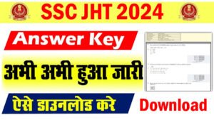SSC JHT Answer Key 2024