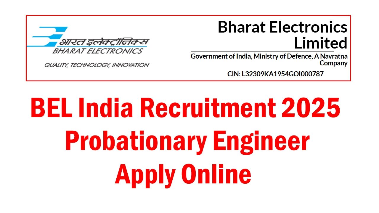 BEL Probationary Engineer Recruitment 2025