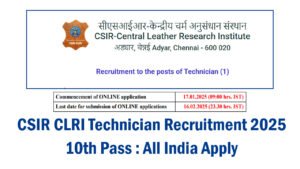 CSIR CLRI Technician Recruitment 2025