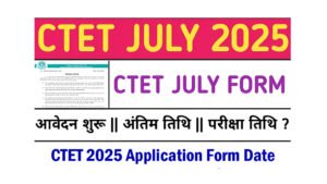 CTET 2025 Application Form Date
