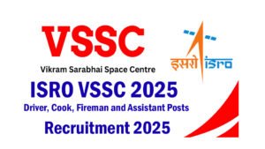 ISRO VSSC Recruitment 2025