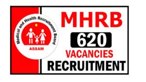 MHRB Assam Huge Recruitment 2025