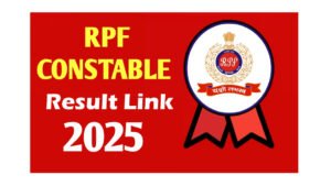 RPF Constable Result 2025