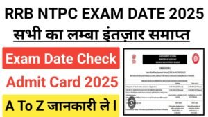 Railway RRB NTPC 11558 Exam Date 2025