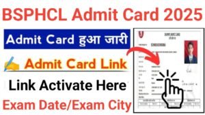 BSPHCL Various Post Admit Card 2025