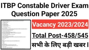 ITBP Constable Driver Exam Question Paper 2025