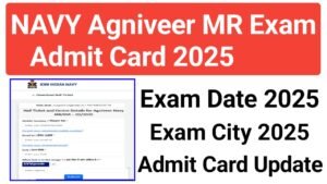Indian Navy Agniveer MR Admit Card 2025
